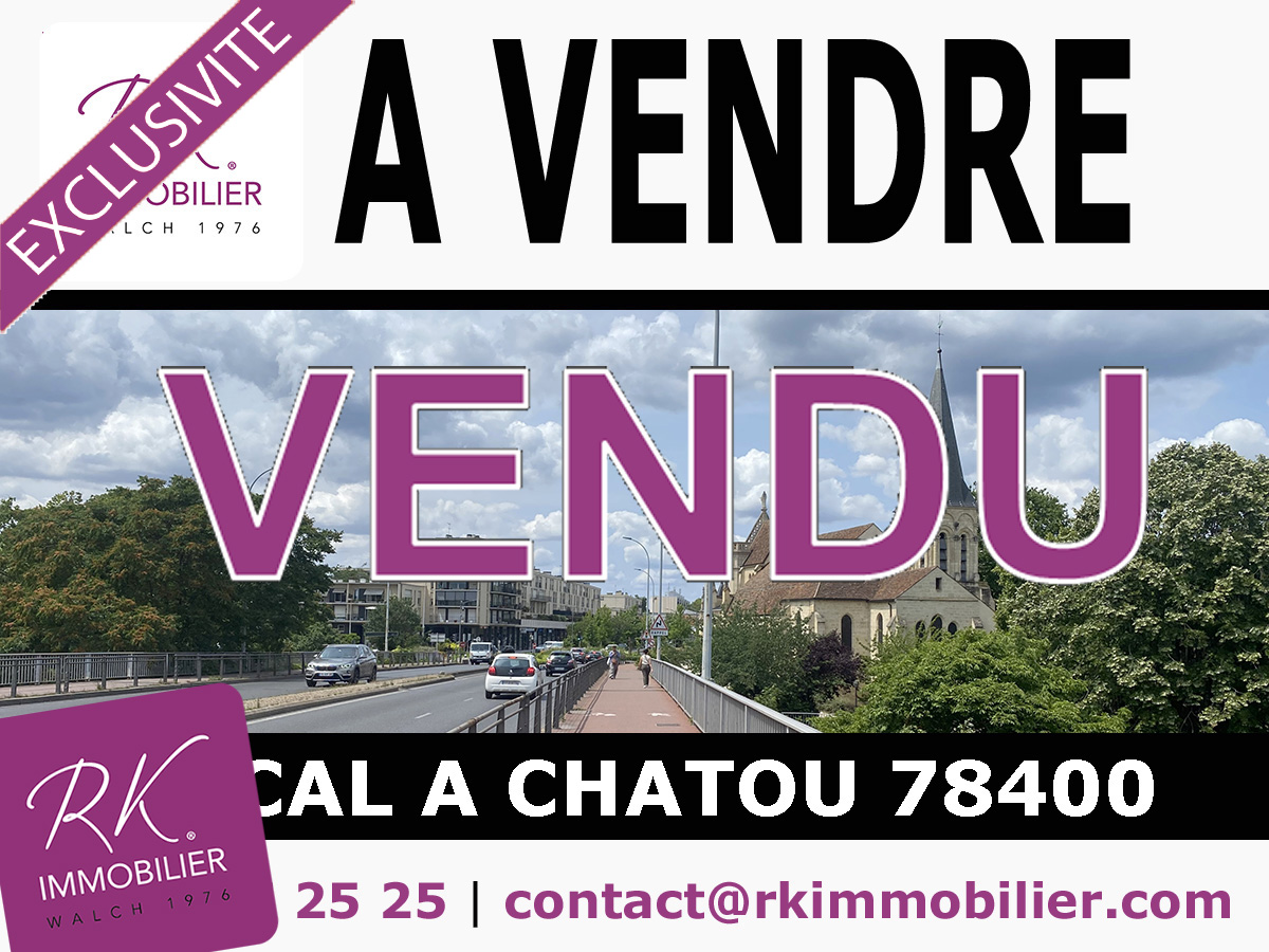 vendu site rk  local a chatou 78400 by rk immobilier